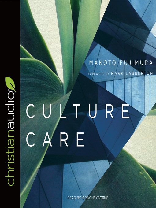 Title details for Culture Care by Makoto Fujimura - Available